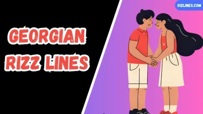 Georgian Rizz Lines
