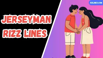 Jerseyman Rizz Lines