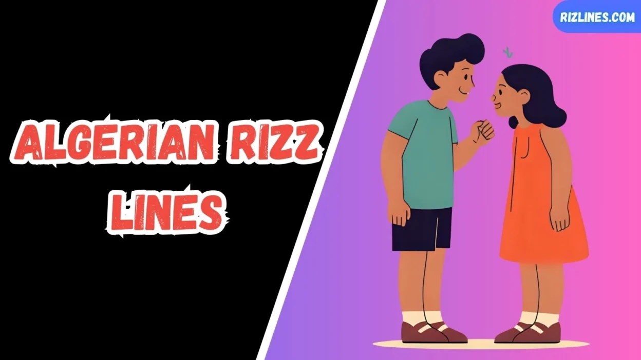 Algerian Rizz Lines