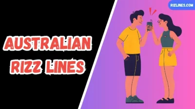 Australian Rizz Lines