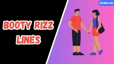 Booty Rizz Lines