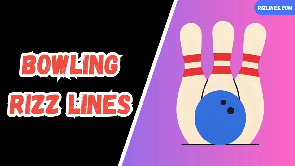 Bowling Rizz Lines