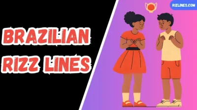 Brazilian Rizz Lines