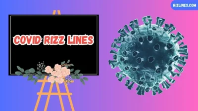 COVID Rizz Lines