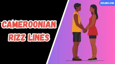 Cameroonian Rizz Lines