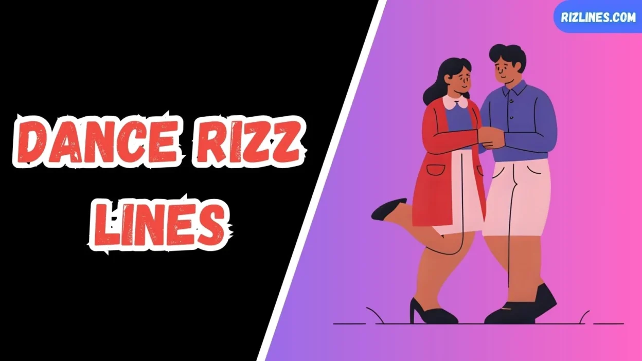 Dance Rizz Lines