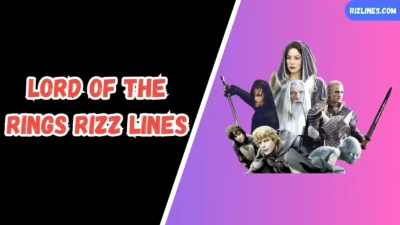 Lord of the Rings Rizz Lines