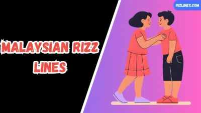Malaysian Rizz Lines