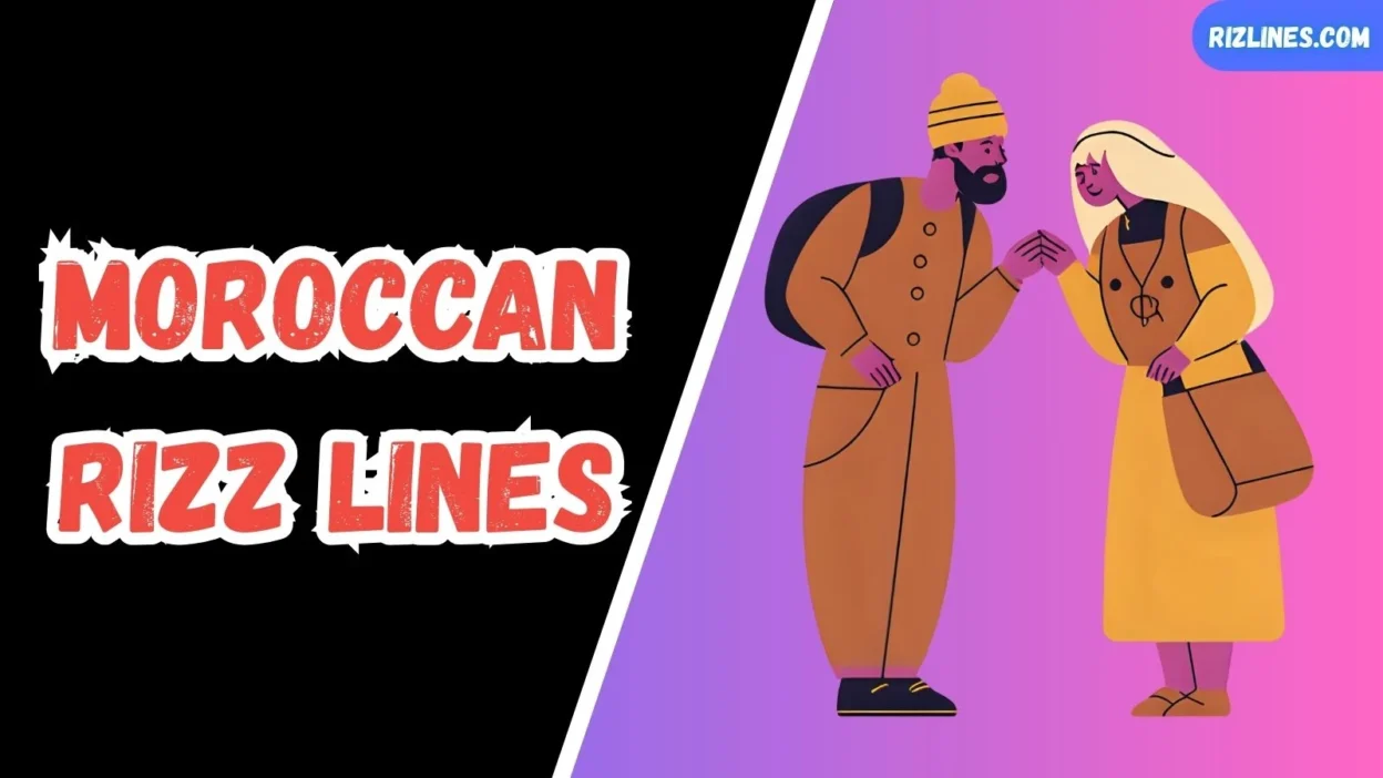 Moroccan Rizz Lines