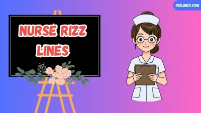 Nurse Rizz Lines