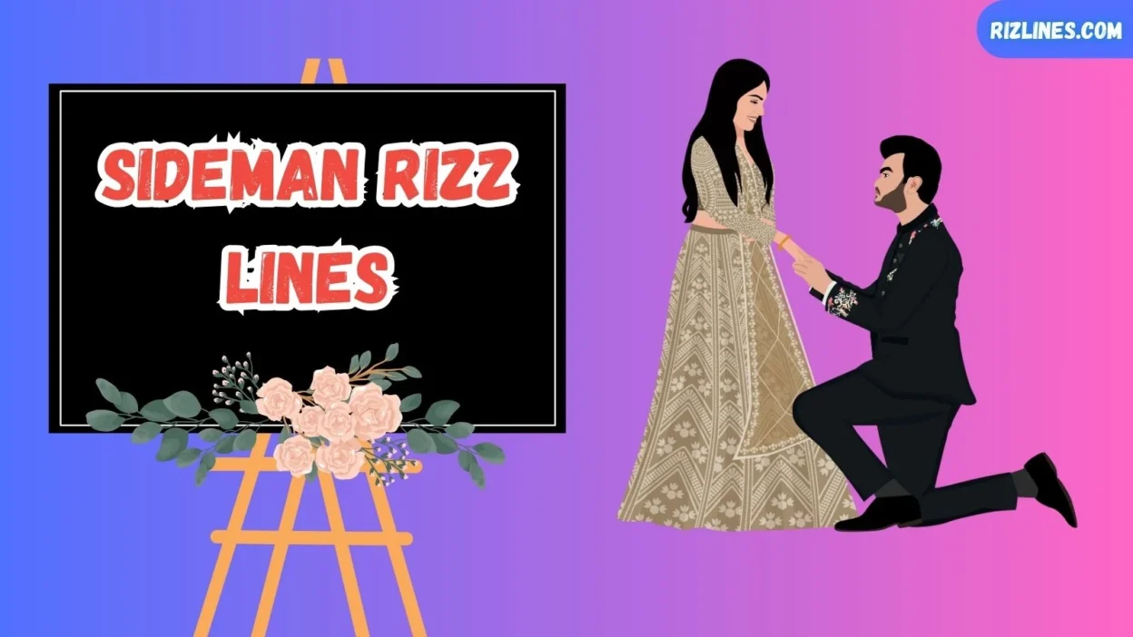 Sideman Rizz Lines