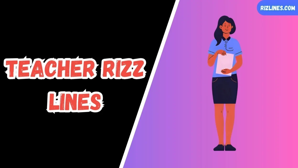 Teacher Rizz Lines