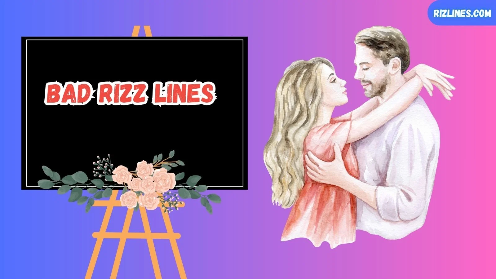 650+ Bad Rizz Lines & Pick-Up Lines (2025–2026)