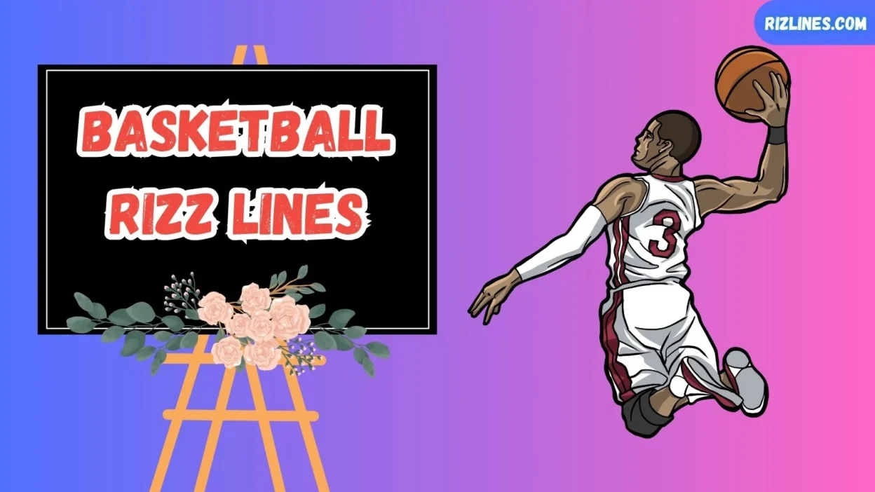 Basketball Rizz Lines