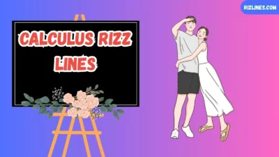 Calculus Rizz Lines