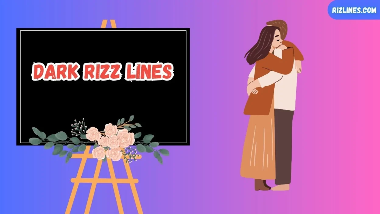 Dark Rizz Lines