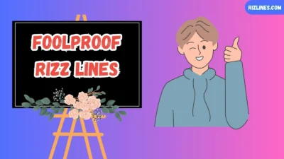 Foolproof Rizz Lines