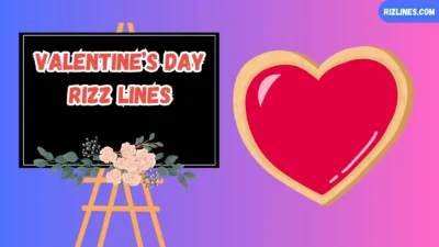 Valentine’s Day Rizz Lines