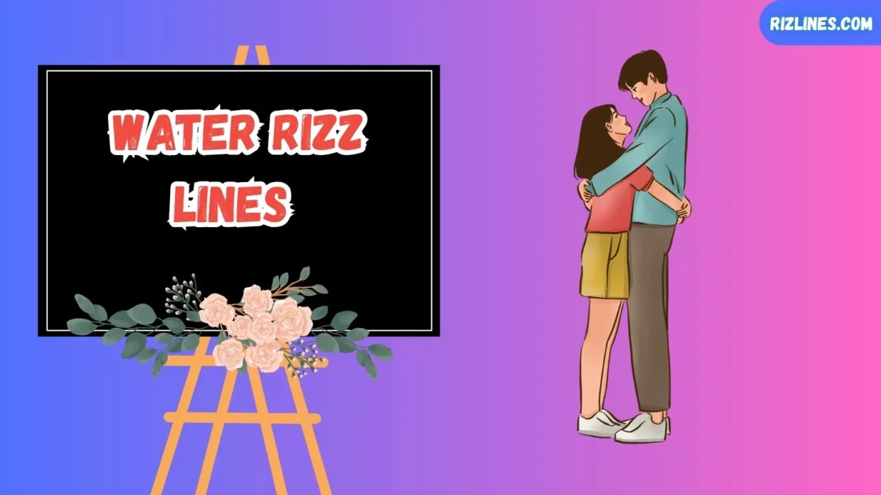 Water Rizz Lines