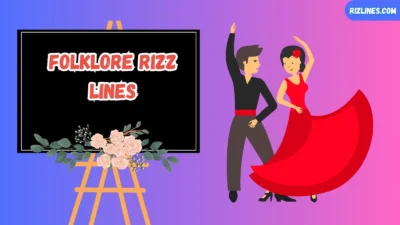 Folklore Rizz Lines