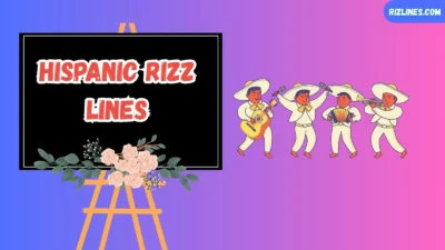Hispanic Rizz Lines