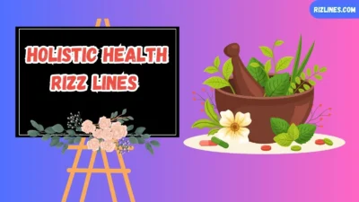 Holistic Health Rizz Lines