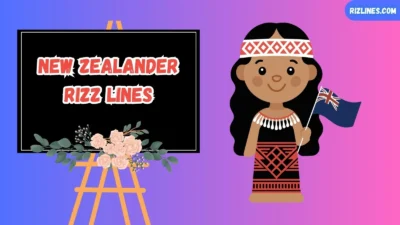New Zealander Rizz Lines