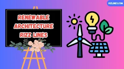 Renewable Architecture Rizz Lines