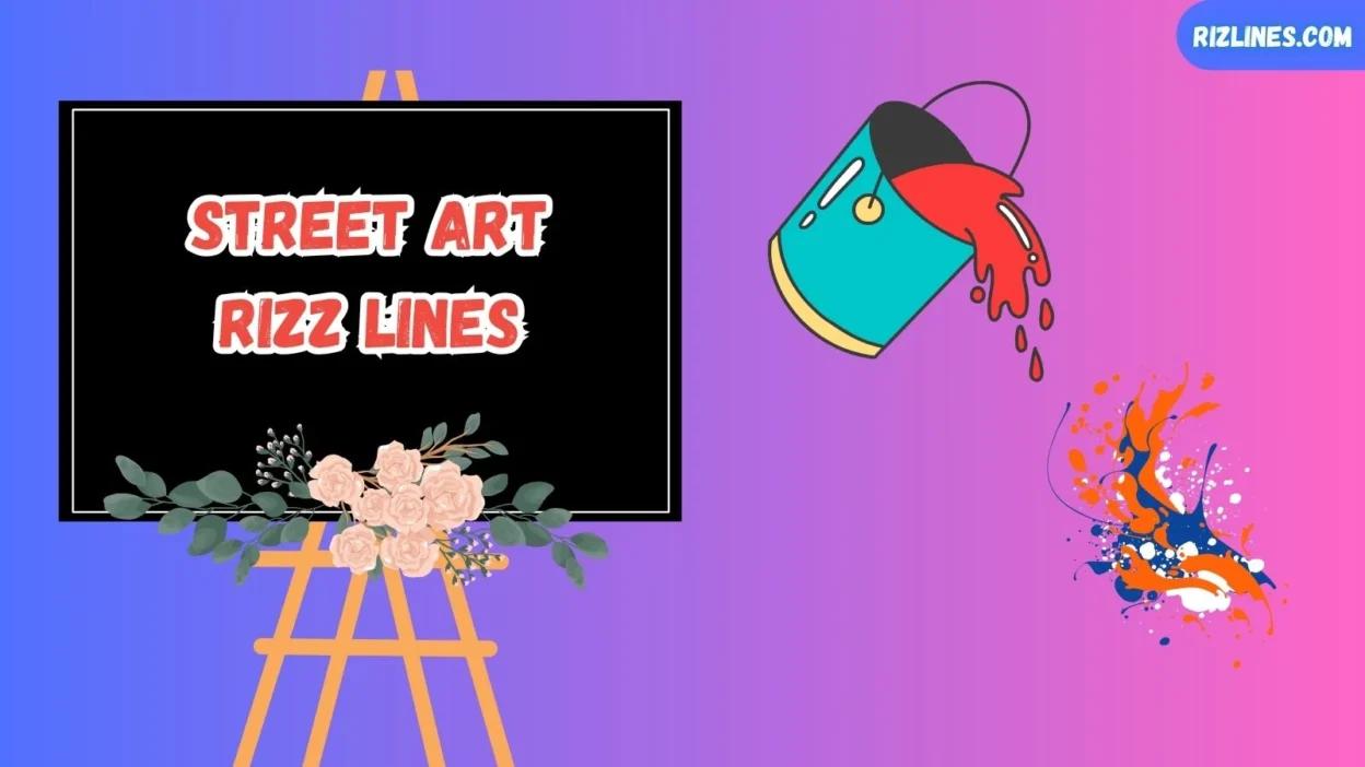 Street Art Rizz Lines