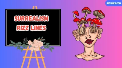 Surrealism Rizz Lines