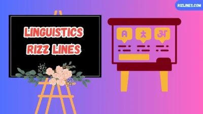 Linguistics Rizz Lines