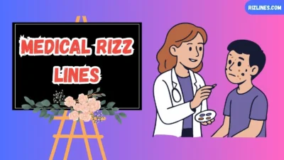 Medical Rizz Lines