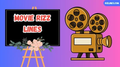Movie Rizz Lines