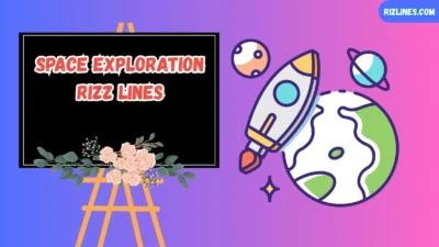 Space Exploration Rizz Lines