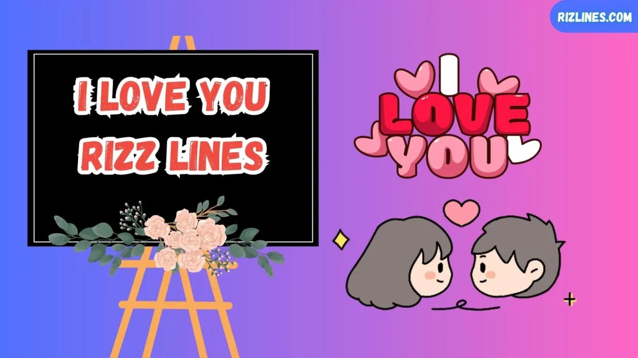 I Love You Rizz Lines