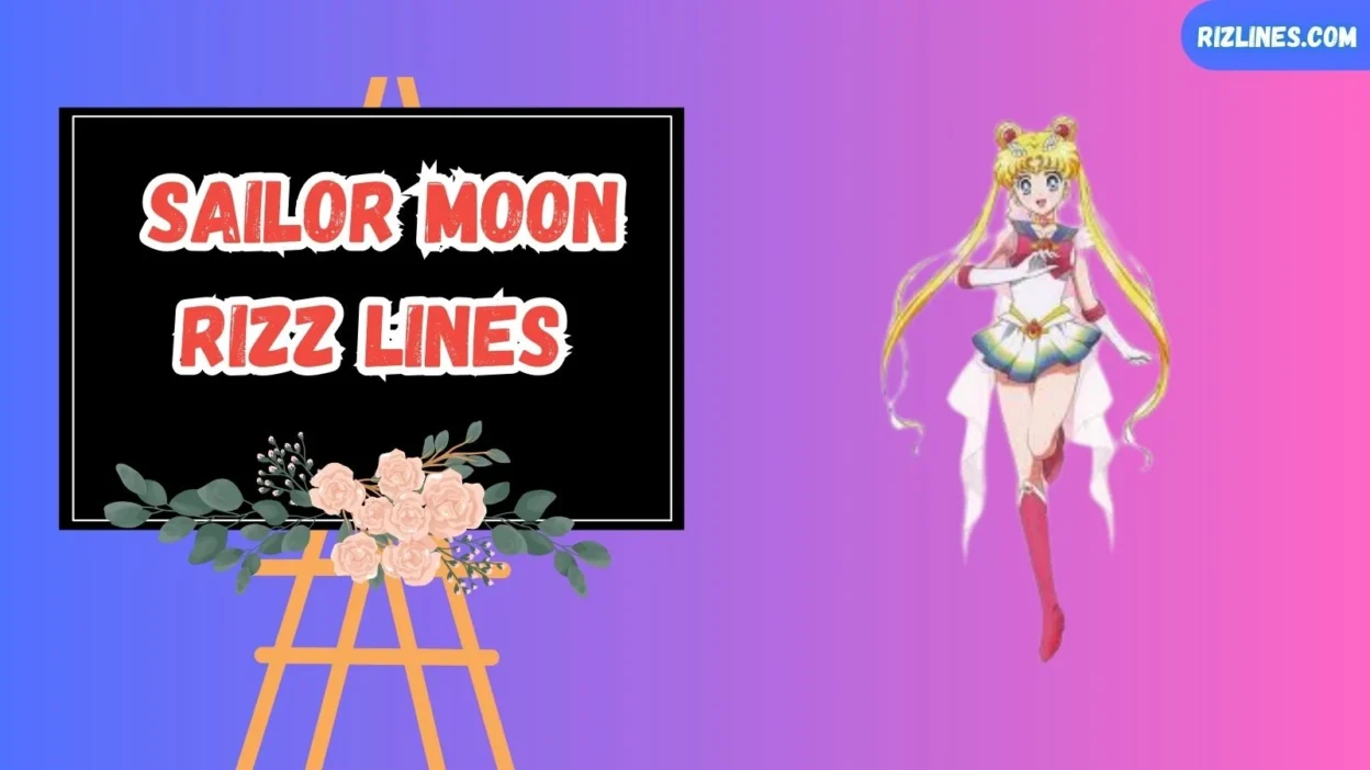 Sailor Moon Rizz Lines