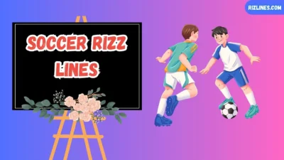 Soccer Rizz Lines